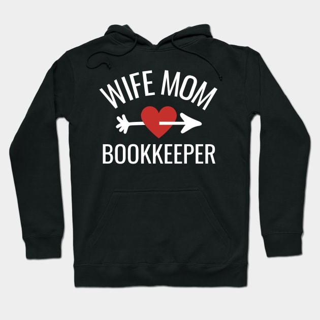 Wife Mom Bookkeeper Gift Idea Hoodie by divinoro trendy boutique